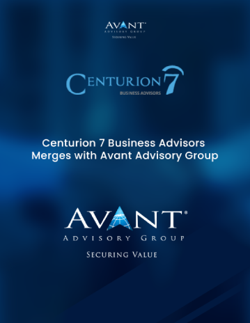 Centurion 7 Business Advisors Merges with Avant Advisory Group