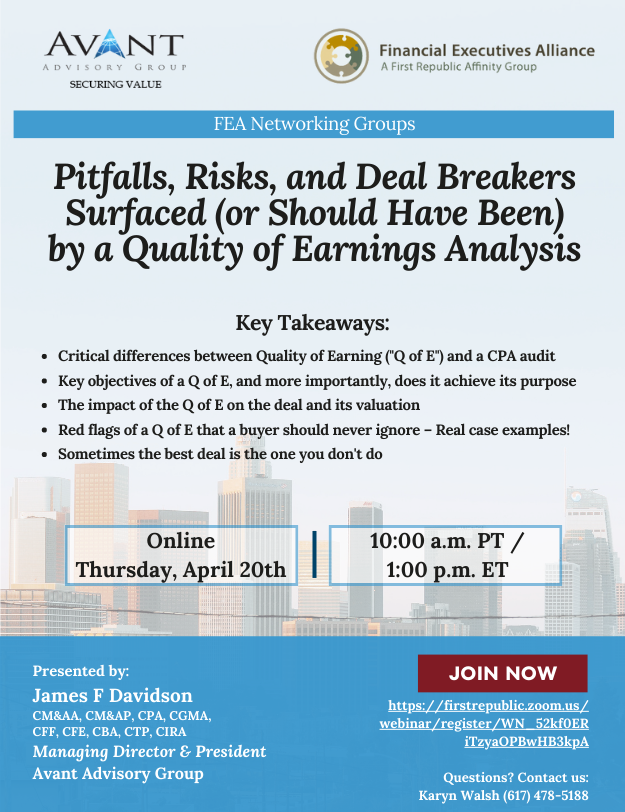 FEA Webinar: Pitfalls, Risks, and Deal Breakers Surfaced (or Should Have Been) by a Quality of Earnings Analysis